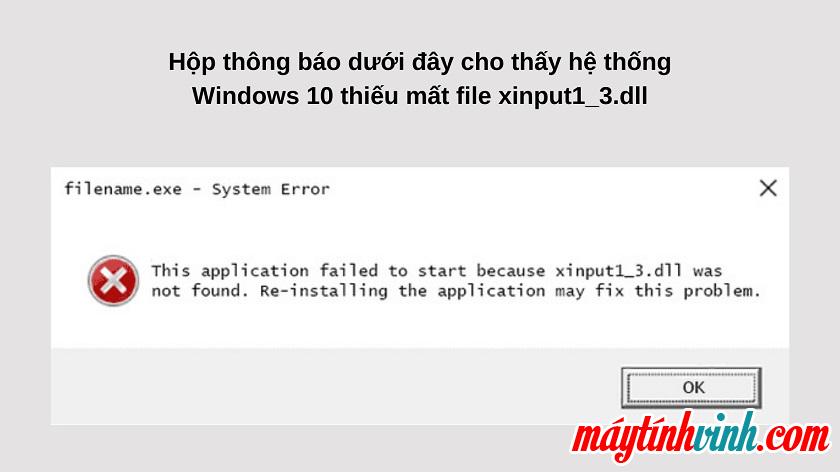 Thông báo nào hiển thị lỗi xinput1_3.dll trên Windows 10?